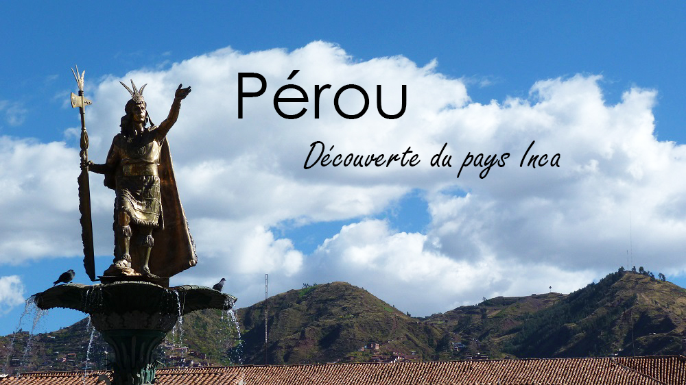 Perou cuzco et vallee sacree